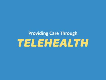 Providing Care Through Telehealth